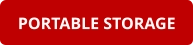 PORTABLE STORAGE